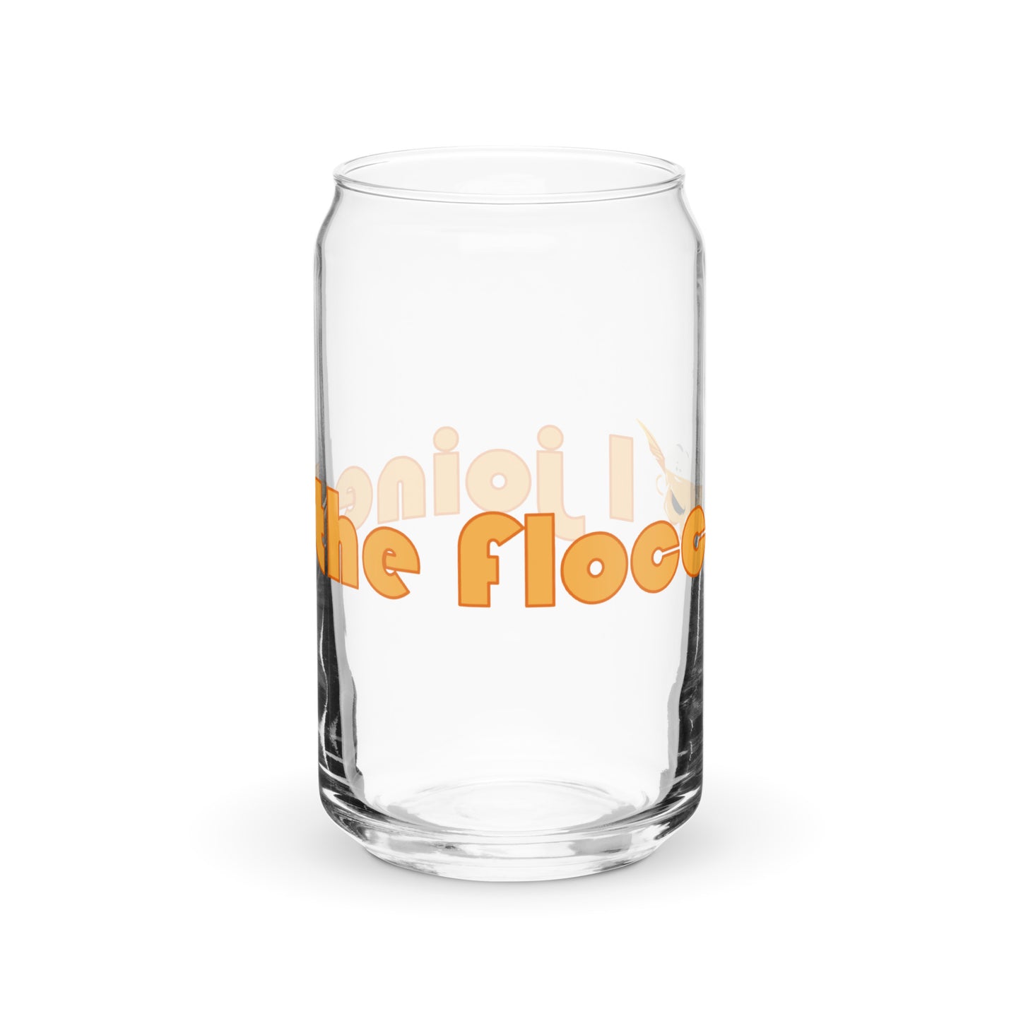 Can-shaped glass - I JOINED THE FLOCC